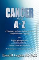 CANCER from A to Z: A Dictionary of Cancer-Related Terms