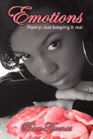 Emotions: Poetry: Just keeping it real