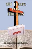 101 Helps for Helpers