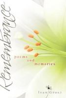 Remembrance: Poems and Memories