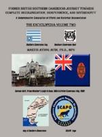 Former British Southern Cameroons Journey Towards Complete Decolonization, Independence, and Sovereignty.:  A Comprehensive Compilation of Efforts. Vol Two
