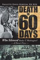 Death in 60 Days: Who Silenced Booker T. Washington? - a Nurse's View