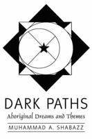 Dark Paths
