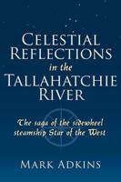 Celestial Reflections in the Tallahatchie River