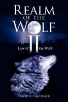 Realm of the Wolf II: Law of the Wolf