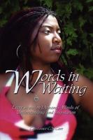 Words in Waiting: Every situation Demands words of understanding and inspiration