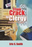 From Crack to Clergy: Provoking Thoughts