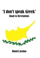 'I Don't Speak Greek'