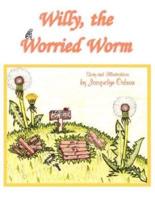 Willy, the Worried Worm