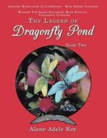 The Legend of Dragonfly Pond: Book Two
