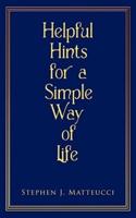 Helpful Hints for a Simple Way of Life