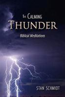 The Calming Thunder: biblical meditations