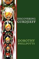 Discovering Gurdjieff