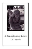 A Conspicuous Quiet