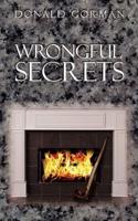Wrongful Secrets