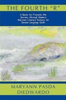 The Fourth R: A Book to Promote the Journey Through Hispanic American Literary History to Develop Language Skills