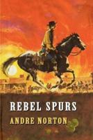 Rebel Spurs