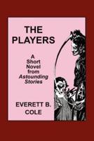 Astounding Stories: The Players