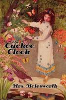 The Cuckoo Clock [Illustrated Edition]