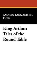 King Arthur: Tales of the Round Table