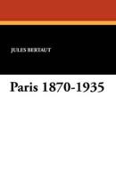 Paris 1870-1935