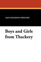 Boys and Girls from Thackery