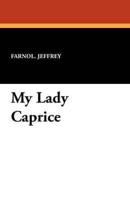 My Lady Caprice