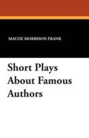 Short Plays about Famous Authors