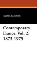 Contemporary France, Vol. 2, 1873-1975