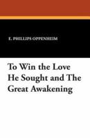 To Win the Love He Sought and the Great Awakening