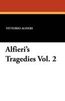 Alfieri's Tragedies Vol. 2