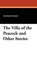 The Villa of the Peacock and Other Stories