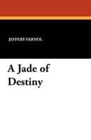 A Jade of Destiny