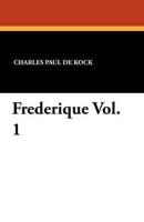 Frederique Vol. 1