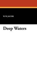 Deep Waters