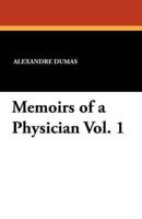 Memoirs of a Physician Vol. 1