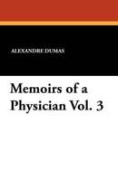 Memoirs of a Physician Vol. 3