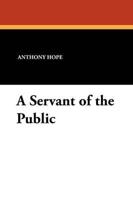 A Servant of the Public