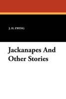 Jackanapes and Other Stories