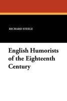 English Humorists of the Eighteenth Century