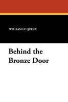 Behind the Bronze Door