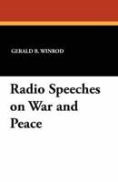 Radio Speeches on War and Peace
