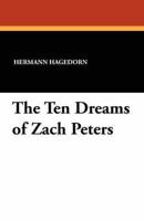 The Ten Dreams of Zach Peters
