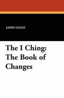 The I Ching: The Book of Changes