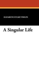 A Singular Life