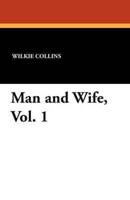 Man and Wife, Vol. 1