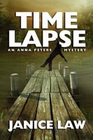 Time Lapse: An Anna Peters Mystery