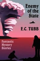 Enemy of the State: Fantastic Mystery Stories