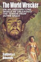 The World Wrecker: A Science Fiction Novel