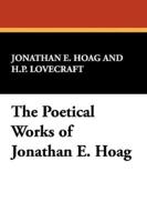 The Poetical Works of Jonathan E. Hoag